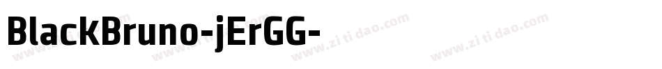 BlackBruno-jErGG字体转换 BlackBruno-jErGG字体转换