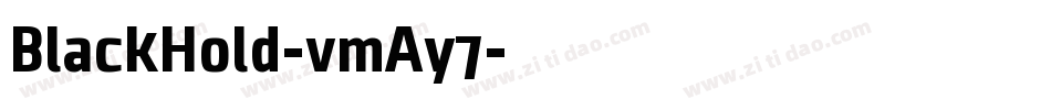 BlackHold-vmAy7字体转换 BlackHold-vmAy7字体转换