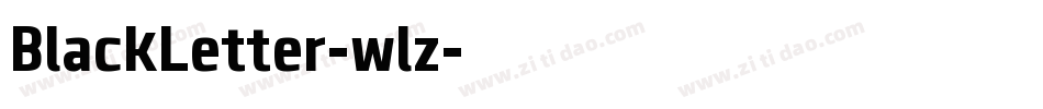 BlackLetter-wlz字体转换 BlackLetter-wlz字体转换
