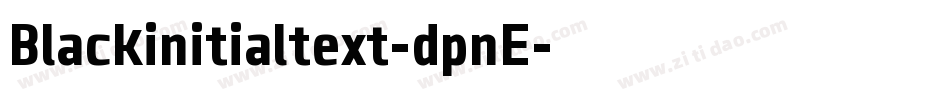 Blackinitialtext-dpnE字体转换