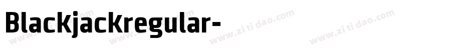 Blackjackregular字体转换