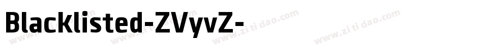 Blacklisted-ZVyvZ字体转换