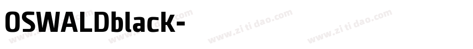 OSWALDblack字体转换