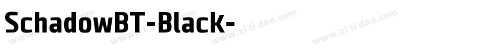 SchadowBT-Black字体转换