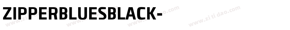 ZIPPERBLUESBLACK字体转换