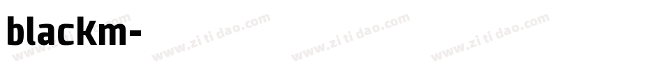 blackm字体转换