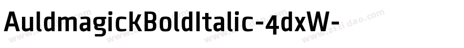 AuldmagickBoldItalic-4dxW字体转换