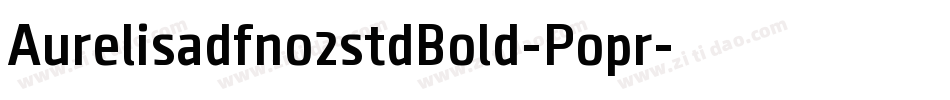 Aurelisadfno2stdBold-Popr字体转换