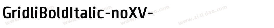 GridliBoldItalic-noXV字体转换