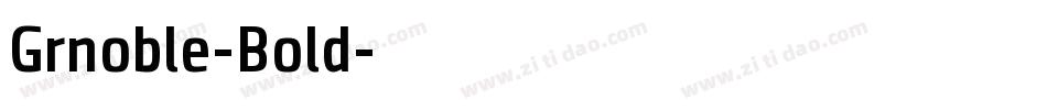 Grnoble-Bold字体转换