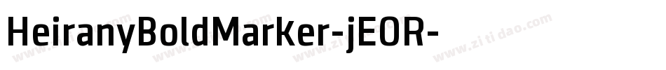 HeiranyBoldMarker-jEOR字体转换