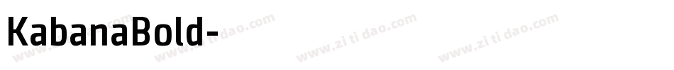 KabanaBold字体转换