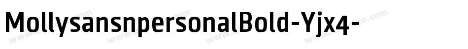 MollysansnpersonalBold-Yjx4字体转换