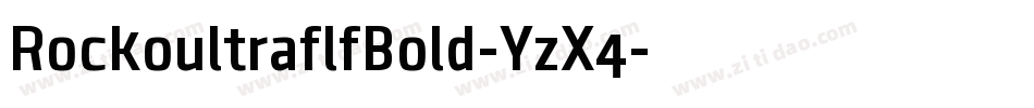 RockoultraflfBold-YzX4字体转换