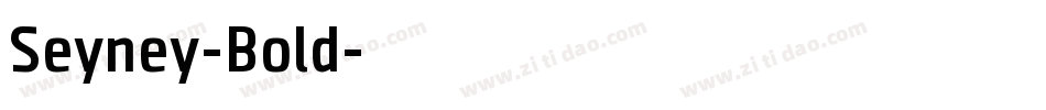 Seyney-Bold字体转换