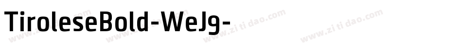 TiroleseBold-WeJ9字体转换