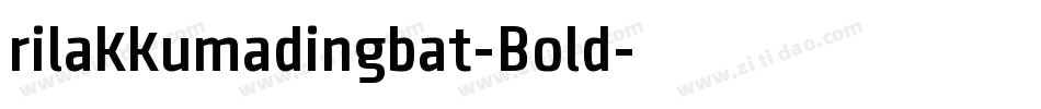 rilakkumadingbat-Bold字体转换