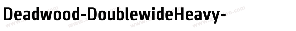 Deadwood-DoublewideHeavy字体转换