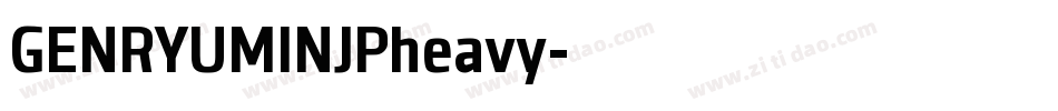 GENRYUMINJPheavy字体转换