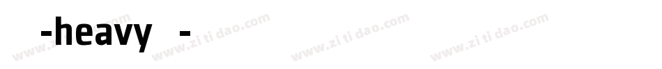 托加里特-heavy转换器字体转换