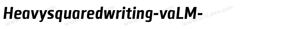 Heavysquaredwriting-vaLM字体转换