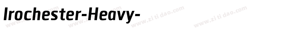 Irochester-Heavy字体转换