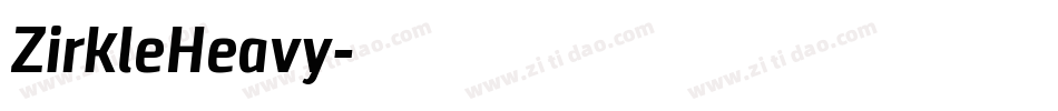 ZirkleHeavy字体转换