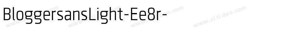 BloggersansLight-Ee8r字体转换