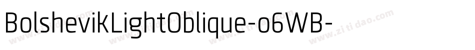 BolshevikLightOblique-o6WB字体转换