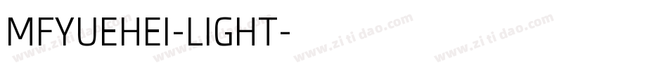 MFYUEHEI-LIGHT字体转换