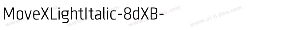 MoveXLightItalic-8dXB字体转换