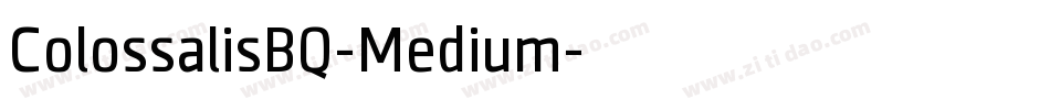 ColossalisBQ-Medium字体转换
