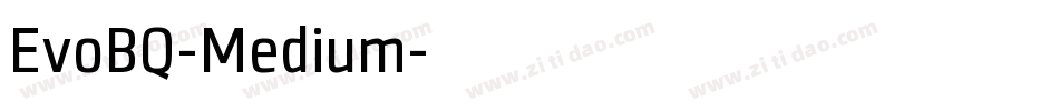 EvoBQ-Medium字体转换