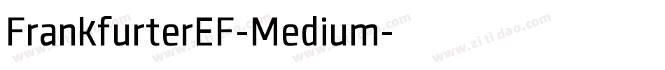 FrankfurterEF-Medium字体转换