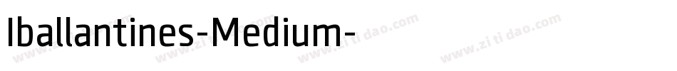 Iballantines-Medium字体转换