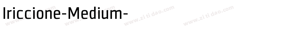 Iriccione-Medium字体转换