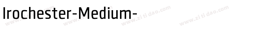 Irochester-Medium字体转换