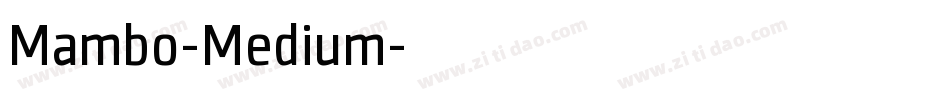 Mambo-Medium字体转换