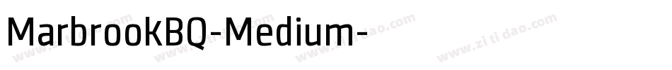 MarbrookBQ-Medium字体转换