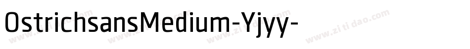 OstrichsansMedium-Yjyy字体转换
