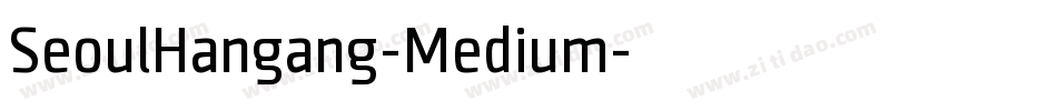 SeoulHangang-Medium字体转换