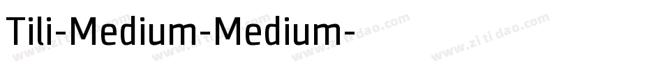 Tili-Medium-Medium字体转换
