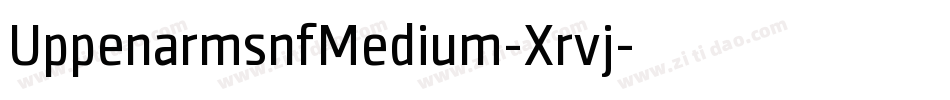 UppenarmsnfMedium-Xrvj字体转换 UppenarmsnfMedium-Xrvj字体转换