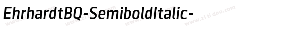 EhrhardtBQ-SemiboldItalic字体转换