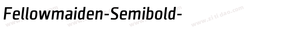 Fellowmaiden-Semibold字体转换