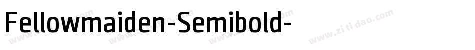 Fellowmaiden-Semibold字体转换