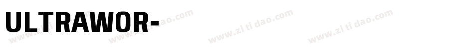 ULTRAWOR字体转换