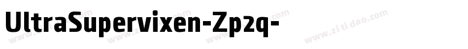 UltraSupervixen-Zp2q字体转换 UltraSupervixen-Zp2q字体转换