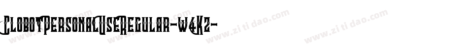 ClobotPersonalUseRegular-w4Kz字体转换