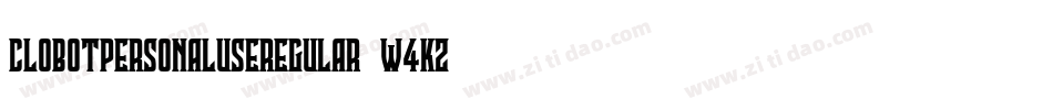 ClobotPersonalUseRegular-w4Kz字体转换